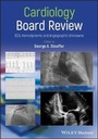 Cover: Cardiology Board Review - ECG, Hemodynamic and Angiographic Unknowns - Wiley