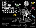 Cover: The Design Thinking Toolbox - Wiley