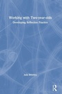 Cover: Working with Two-year-olds - Routledge