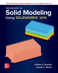 Enlarge image Cover: ISE Introduction to Solid Modeling Using SOLIDWORKS 2019 - McGraw-Hill Education