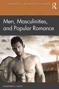 Cover: Men, Masculinities, and Popular Romance - Routledge