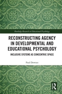 Abbildung von: Reconstructing Agency in Developmental and Educational Psychology - Routledge