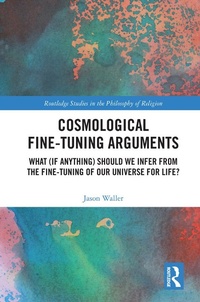 Abbildung von: Cosmological Fine-Tuning Arguments - Routledge