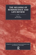 Cover: The Meaning of Reminiscence and Life Review - Routledge