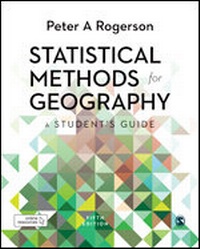 Enlarge image Cover: Statistical Methods for Geography - SAGE Publications Ltd