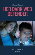 Cover: Her Dark Web Defender - Mills & Boon