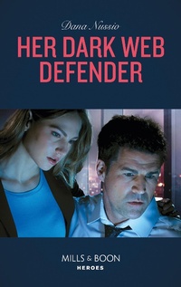 Enlarge image Cover: Her Dark Web Defender - Mills & Boon