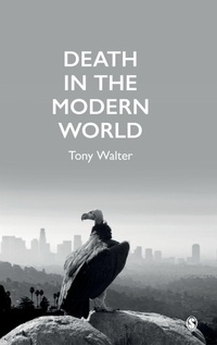 Enlarge image Cover: Death in the Modern World - SAGE Publications Ltd