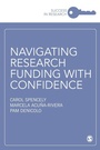 Cover: Navigating Research Funding with Confidence - SAGE Publications Ltd
