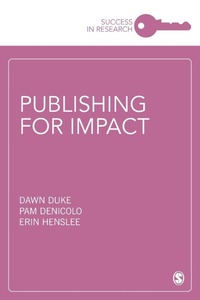 Enlarge image Cover: Publishing for Impact - SAGE Publications Ltd