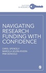 Cover: Navigating Research Funding with Confidence - SAGE Publications Ltd
