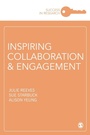 Cover: Inspiring Collaboration and Engagement - SAGE Publications Ltd