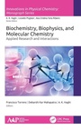 Cover: Biochemistry, Biophysics, and Molecular Chemistry - Apple Academic Press Inc.