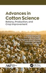 Cover: Advances in Cotton Science - Apple Academic Press Inc.