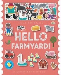 Enlarge image Cover: Felt Friends - Hello Farmyard! - Really Decent Books
