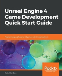 Enlarge image Cover: Unreal Engine 4 Game Development Quick Start Guide - Packt Publishing