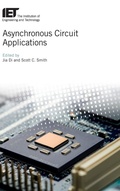 Cover: Asynchronous Circuit Applications - Institution of Engineering and Technology