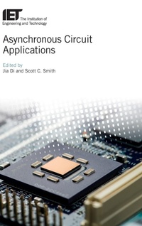 Enlarge image Cover: Asynchronous Circuit Applications - Institution of Engineering and Technology