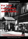 Cover: For Your Delectation and Delight - History on your Doorstep (Hoyd Publishing)