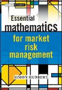 Bild vergrößern Bild: Essential Mathematics for Market Risk Management - Wiley