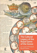 Cover: The Cultural Legacy of the Royal Game of the Goose - Amsterdam University Press
