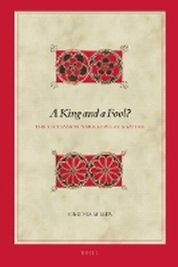 Enlarge image Cover: A King and a Fool? - Brill