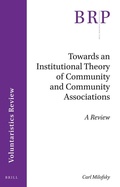 Bild: Towards an Institutional Theory of Community and Community Associations - Brill