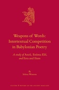 Cover: Weapons of Words: Intertextual Competition in Babylonian Poetry - Brill