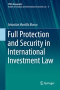 Abbildung von: Full Protection and Security in International Investment Law - Springer