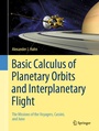 Cover: Basic Calculus of Planetary Orbits and Interplanetary Flight - Springer
