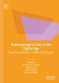 Enlarge image Cover: Anthropological Data in the Digital Age - Palgrave Macmillan