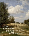 Cover: Von Barbizon bis ans Meer - Deutscher Kunstverlag