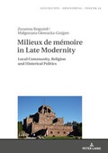 Cover: Milieux de m&eacute;moire in Late Modernity - Peter Lang Verlag