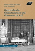 Cover: &Ouml;sterreichische &Uuml;bersetzerinnen und &Uuml;bersetzer im Exil - new academic press
