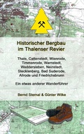 Cover: Historischer Bergbau im Thalenser Revier - Books on Demand