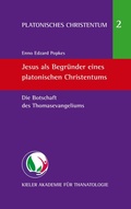 Cover: Jesus als Begr&uuml;nder eines platonischen Christentums - BoD - Books on Demand