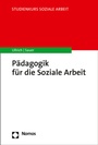 Cover: P&auml;dagogik f&uuml;r die Soziale Arbeit - Nomos