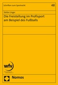 Bild: Die Freistellung im Profisport am Beispiel des Fu&szlig;balls - Nomos