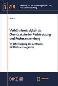 Abbildung von: Verhältnismässigkeit als Grundsatz in der Rechtsetzung und Rechtsanwendung - Nomos
