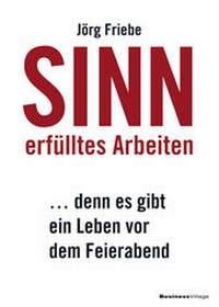 Abbildung von: Sinnerfülltes Arbeiten - BusinessVillage