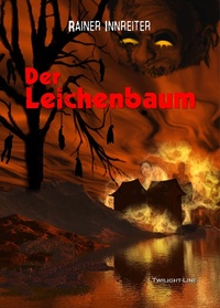 Enlarge image Cover: Der Leichenbaum - Twilight-Line Verlag