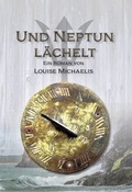 Cover: Und Neptun l&auml;chelt - Romeon-Verlag