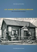 Cover: 120 Jahre Wetterkoglerhaus - Bibliothek der Provinz