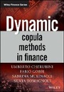 Cover: Dynamic Copula Methods in Finance - Wiley