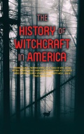 Cover: The History of Witchcraft in America - e-artnow