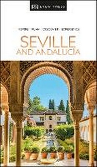 Abbildung von: DK Seville and Andalucia - DK Travel