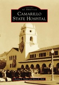 Cover: Camarillo State Hospital - Arcadia Publishing