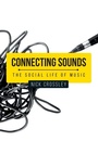 Cover: Connecting Sounds - Manchester University Press