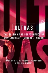 Abbildung von: Ultras - Manchester University Press