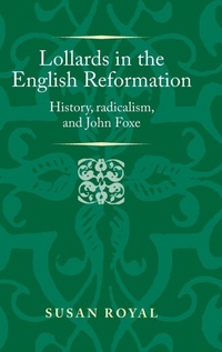 Enlarge image Cover: Lollards in the English Reformation - Manchester University Press